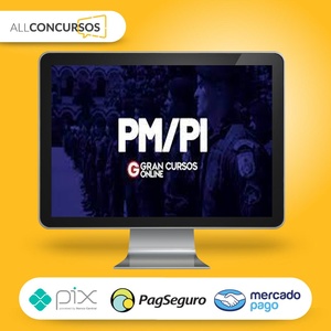 PM PI - Oficial (CFO) - Polícia Militar do Estado do Piauí - Gran Cursos Online