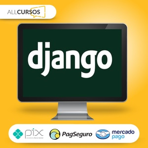 Python 3 Na Web com Django (Básico e Intermediário) - Gileno Alves Santa Cruz Filho  