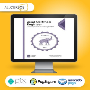 Zend Certified Engineer: Descomplicando a Certificação Php - Editora Casa do Código  