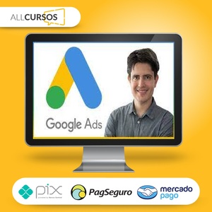 Google Ads com Foco em Pequeno Orçamento - Mauricio Alexandre  