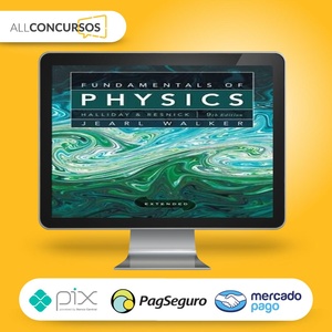 Fundamentos de Física: 9ª Edição Completa - Editora LTC (Halliday, Resnick, Walker)  