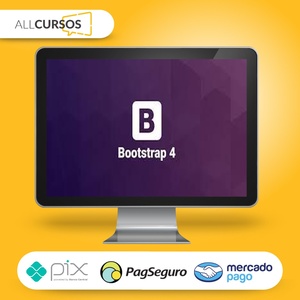 Bootstrap 4 Curso Completo com Projetos Reais - Hcode  