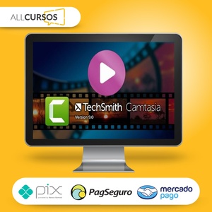 Produção e Edição de Vídeos com Camtasia Studio 9 - Othon Moraes  