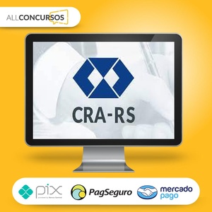 CRA RS - Conselho Regional de Administração do Rio Grande do Sul - Fiscal (Pós edital) (Módulo Especial) - Gran Cursos Online