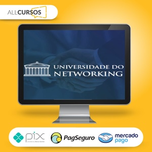 Universidade do Networking - Raiam Santos  