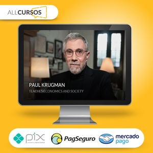 MasterClass Economics and Society - Paul Krugman [INGLÊS]  