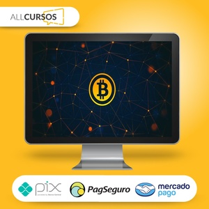 Udemy: Bitcoin e Blockchain Conceitos Fundamentais - Henrique Fanini Leite  