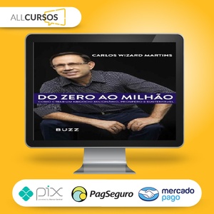 Do Zero Ao Milhão - Carlos Wizard Martins  