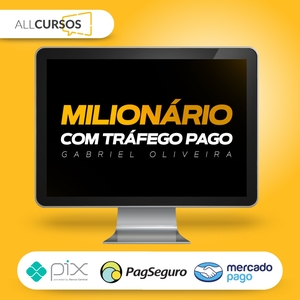 Hotmart: Milionário com Tráfego Pago - Gabriel Oliveira