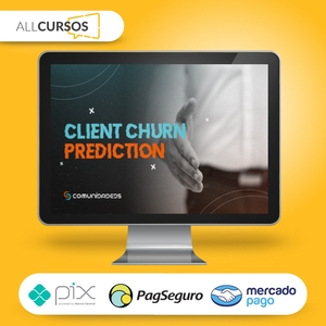 Client Churn Prediction - Meigarom Lopes