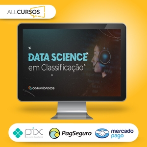 Data Science em Classificação - Meigarom Lopes